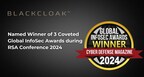 BlackCloak Named Winner of Three Coveted Global InfoSec Awards during RSA Conference 2024