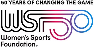 The Women's Sports Foundation Celebrates 50 Years of Changing the Game and Commemorates its 50th Anniversary on May 2, 2024