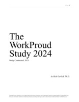 The raw white paper written by Dr. Rick Garlick dissecting the full 2024 WorkProud Study
