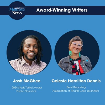 MindSite News Reporters Win Two Journalism Awards.