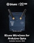Blues and Arduino Partner to Boost Arduino Opta Connectivity with Launch of Affordable 'Wireless for Opta' Expansion Module