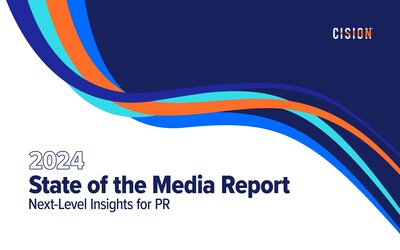 Rapport mondial 2024 de Cision sur la situation des médias