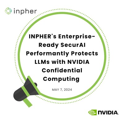 INPHER's Enterprise-Ready SecurAI Performantly Protects LLMs with NVIDIA Confidential Computing