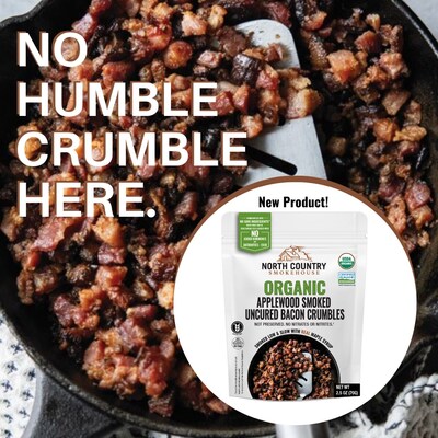 Applewood-smoked and maple-soaked, North Country's NEW bacon crumbles are available in retail and foodservice packaging in both uncured Certifed Humane  and Organic varieties.