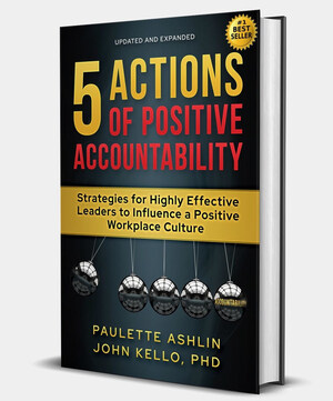 Groundbreaking Leadership Book, "5 Actions of Positive Accountability," Achieves #1 Best Seller Status on Amazon