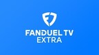 FanDuel TV Launches New FAST Channel "FanDuel TV Extra"