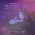 Acclaimed Singer-Songwriter Releases Compilation of Hits: "Lavender Lounge"