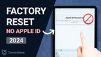 How to Factory Reset iPad without Apple ID Password [Easy]