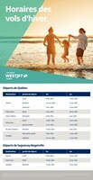 Vacances WestJet Québec — Horaire de vols hivernal au départ de Québec et de Saguenay-Bagotville (Groupe CNW/Vacances WestJet Québec)
