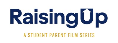 Raising Up: A Student Parent Film Series