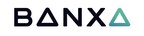 Banxa Announces Partnerships, Product Updates and Unaudited Q3 FY24 Financial Results Release Schedule