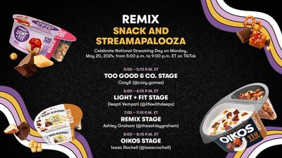 REMIX Snack & Streamapalooza Lineup (PRNewsfoto/Danone North America)