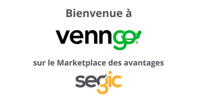 Bienvenue à Venngo sur le Marketplace des avantages Segic (Groupe CNW/SEGIC)