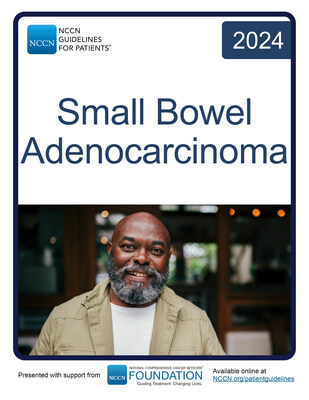 The NCCN Guidelines for Patients: Small Bowel Adenocarcinoma are now available for free download at NCCN.org/patientguidelines, thanks to funding from the NCCN Foundation®.