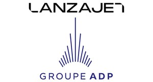 LANZAJET ANNOUNCES FIRST-OF-A-KIND $20 Million investment FROM GLOBAL AIRPORT operator GROUPE ADP