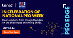 TriNet Announces Five Days of Virtual Events for National PEO Week May 20-24