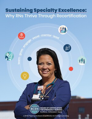 Specialty Nurses Thrive When They Stay Board Certified Says New White Paper from BCEN