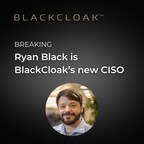 BlackCloak Appoints Ryan Black as Chief Information Security Officer