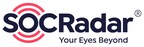 SOCRadar Secures $25.2M in Funding to Combat Multibillion-Dollar Cyber Security Threats