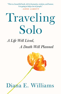 "Traveling Solo: A Life Well Lived, A Death Well Planned" is available now.