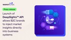 Launch of DeepSights™ API allows B2C brands to inject market insights directly into business systems