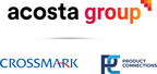 Acosta Group acquiert CROSSMARK et Product Connections, permettant d'ajouter les services complémentaires de ventes au siège et de solutions de vente au détail ainsi que de nouvelles compétences d'échantillonnage et de démonstration qui stimule la croissance des marques et des détaillants