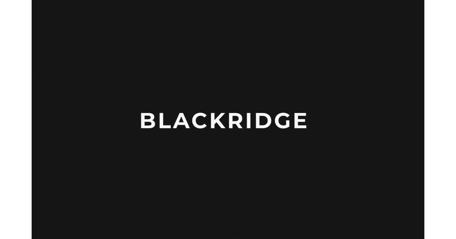 تم الكشف عن خطط التوسع العالمية لشركة Blackridge