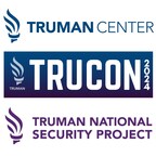 Truman Center Announces TruCon2024: Elevating Discourse on National Security