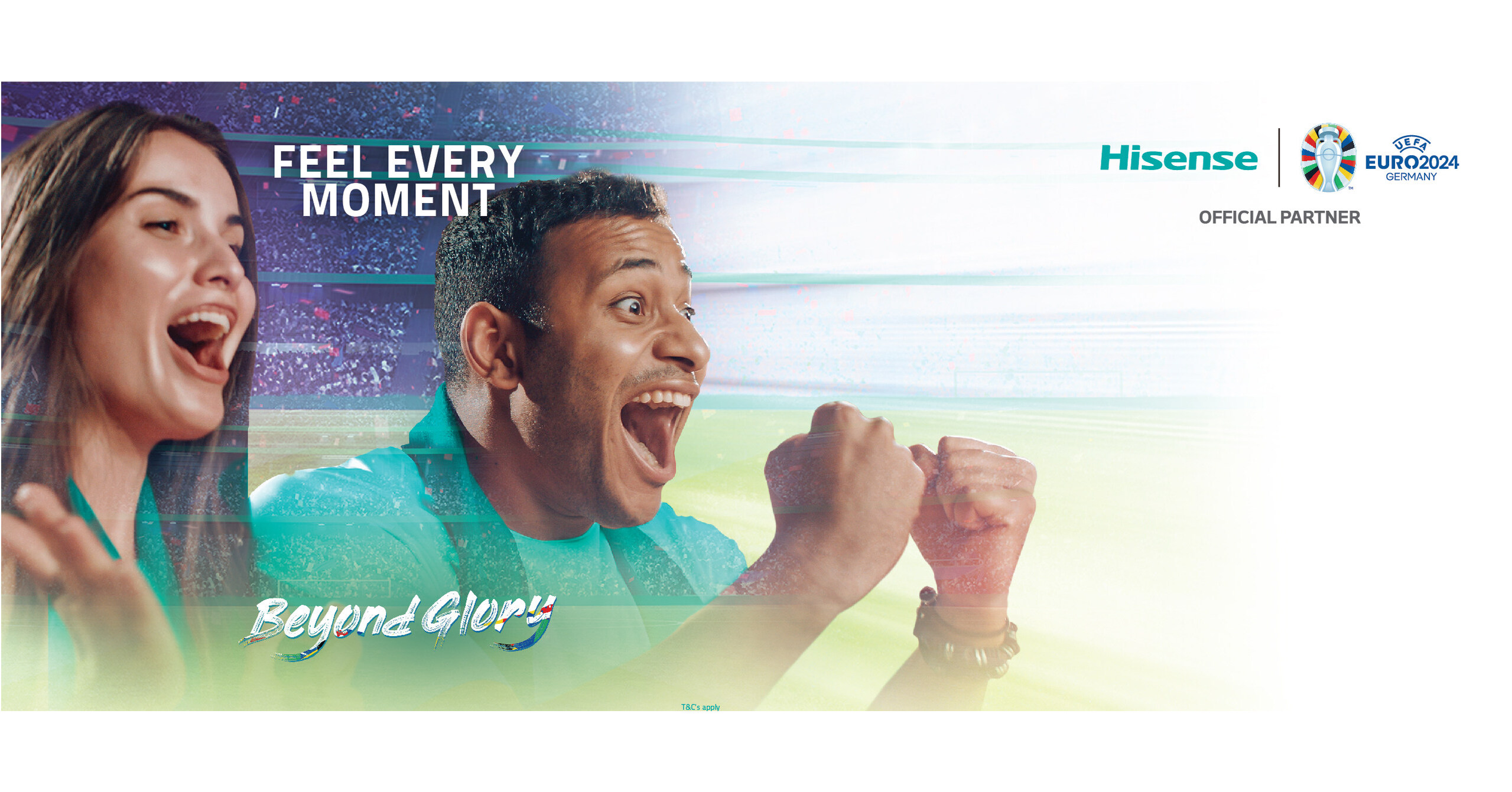 Hisense Scores with BEYOND GLORY Campaign, Elevating UEFA EURO 2024™ Viewing Experience Hisense Scores with BEYOND GLORY Campaign, Elevating UEFA EURO 2024™ Viewing Experience
