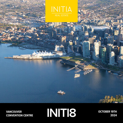 INITI8 2024 Vancouver por INITIA Real Estate (CNW Group/Initia Real Estate)