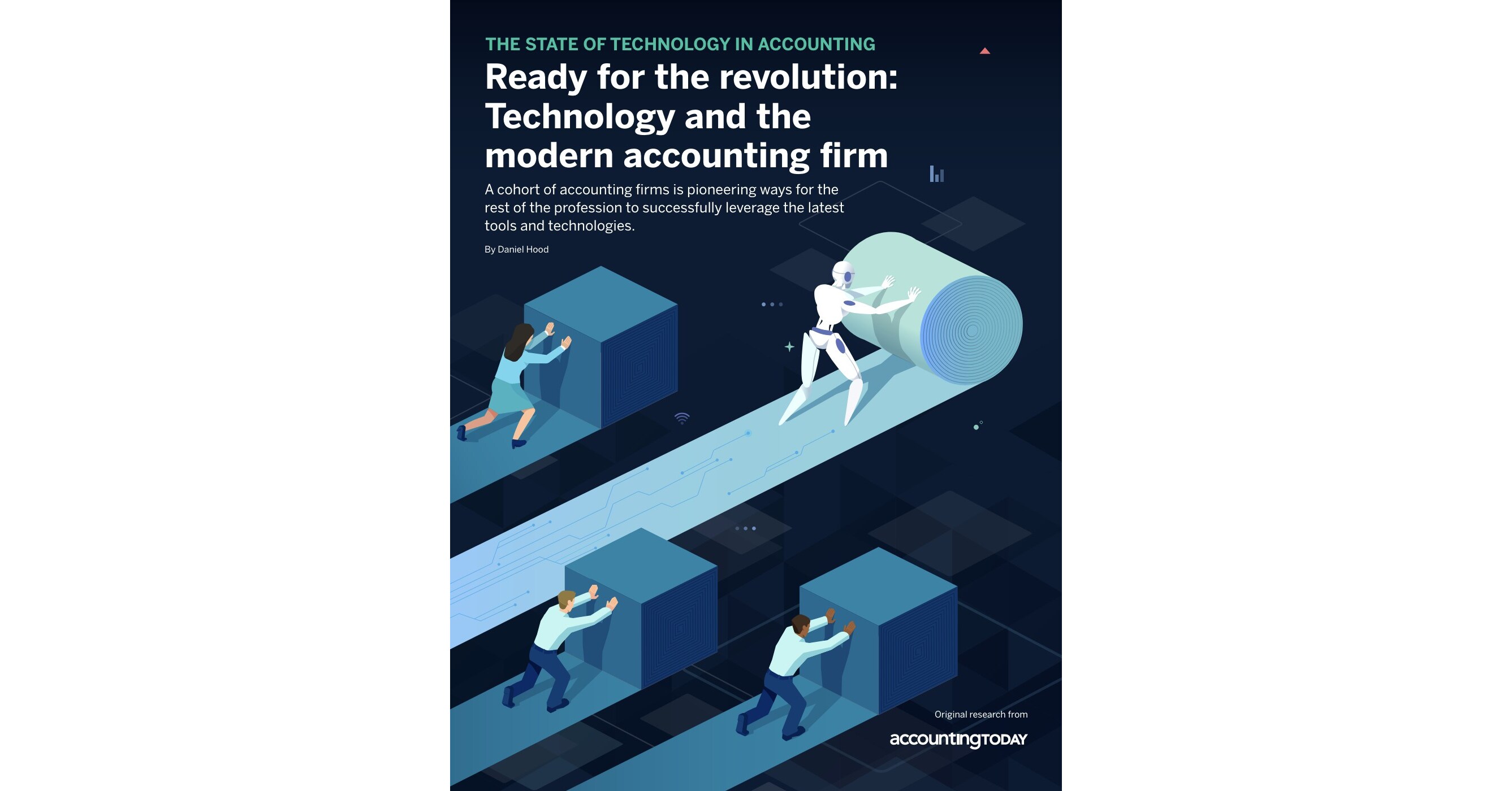 Accounting Today publishes The State of Technology in Accounting report, analyzing the technological revolution, the different stages of adoption and risks and benefits