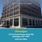 U.S. Dermatology Partners Announces the Opening of Okmulgee, Oklahoma Office