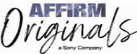 Affirm Originals - A Sony Company
