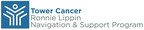 Groundbreaking Program to Help Underserved Cancer Patients, The Ronnie Lippin Cancer Support and Navigation Project, in Partnership with Tower Cancer Research Foundation, to be Initiated at Cedars Sinai Medical Center in Los Angeles