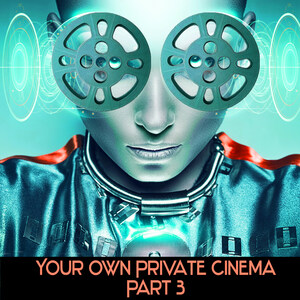 Elektragaaz Serves Up Another EP of Sonic Delights with Your Own Private Cinema, Part 3