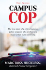Retired Campus Police Sergeant Offers Important Insight into the Challenges of Campus Police