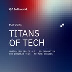 Titans of Tech: GP Bullhound releases its annual report on the European tech ecosystem