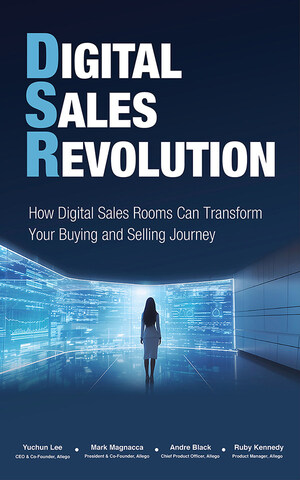 New Book Digital Sales Revolution Transforms B2B Sales, Offers Blueprint for Future Success with Digital Sales Rooms