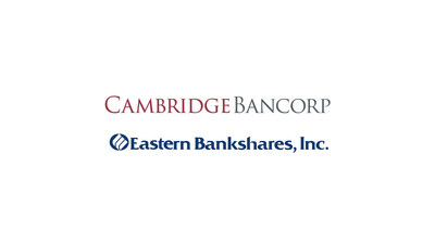 Cambridge Bancorp and Eastern Bankshares, Inc