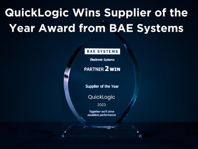 QuickLogic wins BAE Systems ‘Partner 2 Win’ Supplier of the Year award.