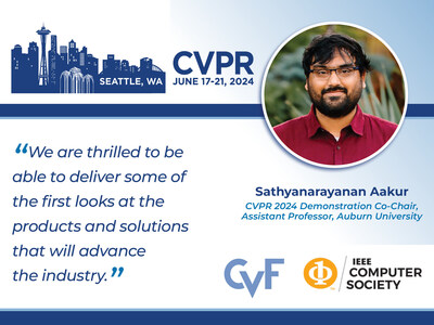 CVPR delivers a first look at products that advance the industry. -Sathyanarayanan Aakur, Demo Chair