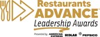 Restaurants Advance Leadership Awards to Celebrate the Impact of Industry Leaders and Innovators