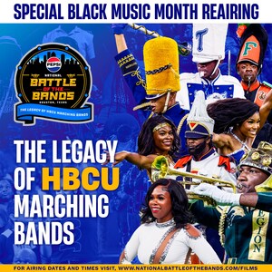 全国乐队之战以“HBCU行进乐队的遗产”在本黑人音乐月向HBCU传统致敬