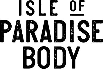 Isle of Paradise Body