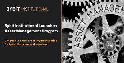 Bybit Institutional Launches Game-Changing Asset Management Program, Ushering in a New Era of Crypto Investing for Asset Managers and Investors
