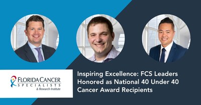 Leaders from Florida Cancer Specialists & Research Institute have been recognized for their contributions in the field of oncology as recipients of the 40 Under 40 in Cancer Award: Chief Executive Officer Nathan H. Walcker, Director of Specialty Pharmacy Operations Eric Gartner, RPh, PharmD and Director of Clinical Specialty Pharmacy Operations Roger Orr, PharmD, BCOP.