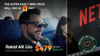 Rokid AR Lite Crowdfunding Surpasses $600,000 with One Day Left for Early Bird Price of $479