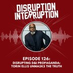 Disruption Reimagined: Torin Ellis's Vision for Enhanced Communication and D&amp;I Technology