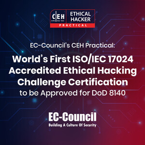 World's First Six-hour Ethical Hacking Challenge Certification from EC-Council Receives Recognition from U.S. Department of Defense
