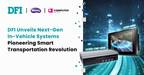 DFI Unveils Next-Gen In-Vehicle Systems Pioneering Smart Transportation Revolution